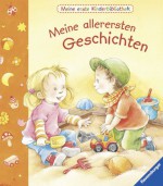 Meine allerersten Geschichten - Sandra Grimm, Susanne Szesny