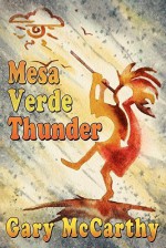 Mesa Verde Thunder - Gary McCarthy, Laura Ashton