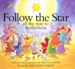 Follow The Star: All The Way To Bethlehem - Alan Parry