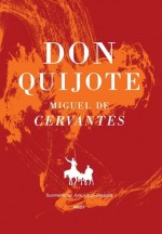 Don Quijote - Jyrki Lappi-Seppälä, Miguel de Cervantes Saavedra, Jukka Koskelainen