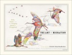 The Art of Migration: Chicagoland through the Seasons with Birds and Insects - Peggy Macnamara