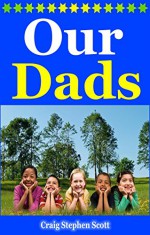 Our Dads - Craig Scott