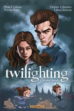 Twilighting: The Graphic Parody - Pepe Caldelas, Ferran Toro, Vincente Cifuentes