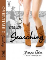 Searching (OverTime, #1) - Yvonne Jocks