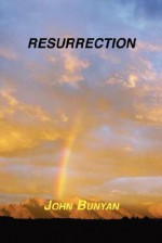 Resurrection - John Bunyan