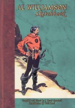 Al Williamson Sketchbook - Al Williamson, J. David Spurlock