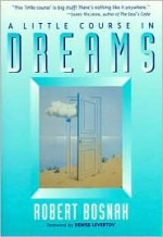 A Little Course in Dreams - Robert Bosnak