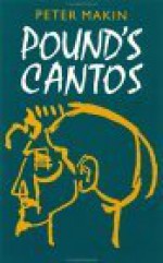 Pound's Cantos - Peter Makin