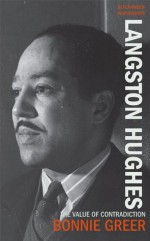 Langston Hughes: The Value of Contradiction (BlackAmber Inspirations) - Bonnie Greer