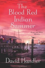 The Blood Red Indian Summer: A Berger and Mitry Mystery (Berger and Mitry Mysteries) - David Handler