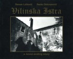 Vilinska Istra - Roman Latković, Ranko Dokmanović