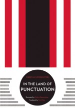 In the Land of Punctuation - Christian Morgenstern, Sirish Rao, Rathna Ramanathan