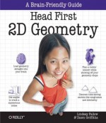 Head First 2D Geometry - Dawn Griffiths, Stray (Lindsey Fallow)