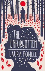 The Unforgotten - Laura Powell
