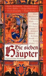 Die sieben Häupter - Ruben Wickenhäuser, Titus Müller