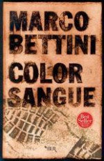 Color sangue - Marco Bettini