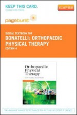 Orthopaedic Physical Therapy - Pageburst E-Book on Vitalsource (Retail Access Card) - Robert A. Donatelli, Michael J. Wooden