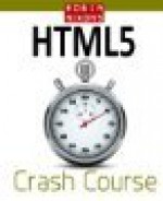 Robin Nixon's Html5 Crash Course - Robin Nixon