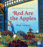 Red Are the Apples - Marc Harshman, Cheryl Ryan, Wade Zahares