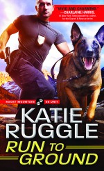 Run to Ground - Katie Ruggle