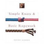 Simple Knots & Basic Ropework - Geoffrey Budworth