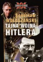 Tajna wojna Hitlera/Tajemnica Tunguzki. Pakiet 2 książek - Bogusław Wołoszański, Antonio Las Heras