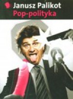 Pop-polityka (wibrator) - Janusz Palikot