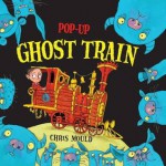 Pop-Up Ghost Train. by Chris Mould - Mould