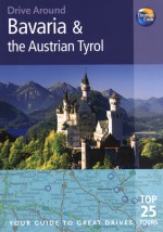 Drive Around Bavaria & the Austrian Tyrol, 3rd - Brent Gregston