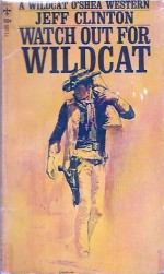 Watch out for Wildcat - Jeff Clinton