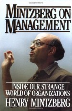 Mintzberg on Management - Henry Mintzberg