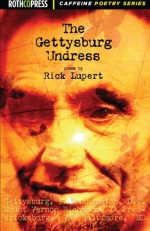 The Gettysburg Undress - Rick Lupert