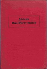 African One-Party States - Gwendolen M. Carter