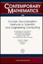 Domain Decomposition Methods In Scientific And Engineering Computing: Proceedings Of The Seventh International Conference On Domain Decomposition, October 27 30, 1993, The Pennsylvania State University - David E. Keyes