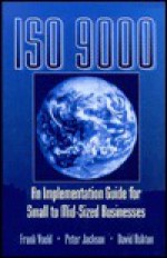 ISO 9000 - Frank Voehl, Peter Jackson