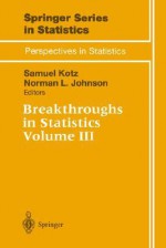 Breakthroughs in Statistics, Volume 3 - Samuel Kotz, Norman Lloyd Johnson