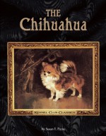 The Chihuahua - Susan Payne