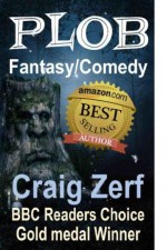 Plob a humorous fantasy - Craig Zerf