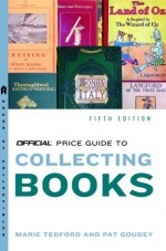 Official Price Guide to Books, 5th Edition (Official Price Guide to Collecting Books) - Marie Tedford