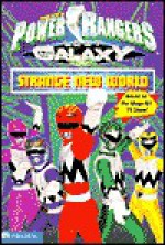 Strange new world (Saban's Power Rangers lost galaxy) - Eliza Willard