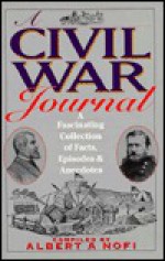 A Civil War Journal - Albert A. Nofi