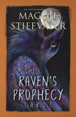 The Raven's Prophecy Tarot - Maggie Stiefvater