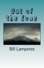 Out of the Zone - Bill Lamperes