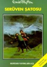 Serüven Şatosu (Serüven Çocukları, #2) - Enid Blyton, Mehmet Harmancı