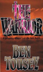 The Warrior - Ben Tousey