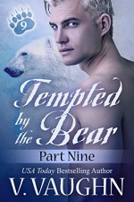 Tempted by the Bear - Part 9: BBW Shifter Werebear Romance - V. Vaughn