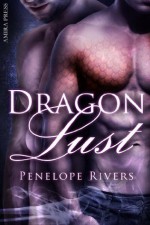 Dragon Lust - Penelope Rivers