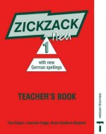 Zickzack Neu. With New German Spellings - Paul Rogers, Bryan Goodman-Stephens, Lawrence Briggs