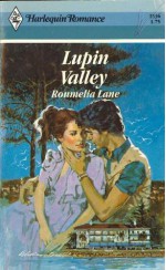 Lupin Valley (Harlequin Romance, #2536) - Roumelia Lane