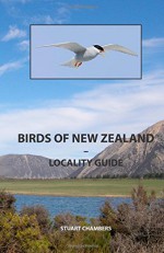 Birds of New Zealand - Locality Guide: Where to find birds in New Zealand - Stuart Chambers